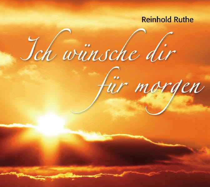 Ich wünsche dir für morgen Lifestyle