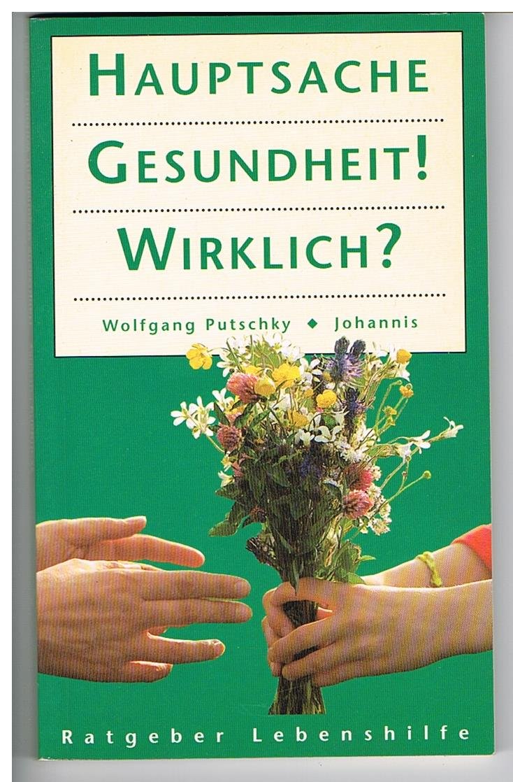 Hauptsache Gesundheit - wirklich? Lifestyle