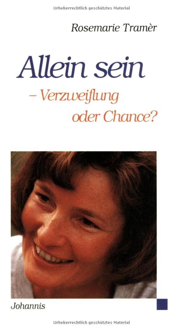 Allein sein - Verzweiflung oder Chance? Social Sciences