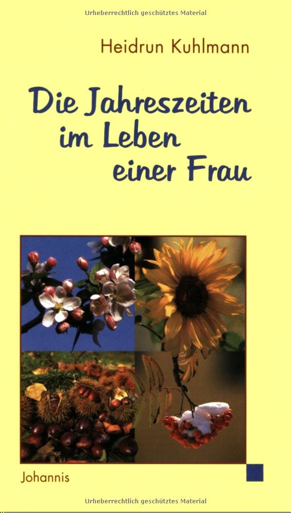 Die Jahreszeiten im Leben einer Frau Lifestyle