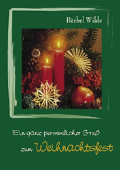 Ein ganz persönlicher Gruß zum Weihnachtsfest Lifestyle