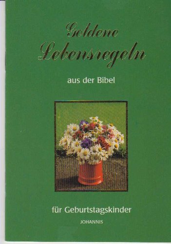 Goldene Lebensregeln aus der Bibel für Geburtstagskinder Lifestyle