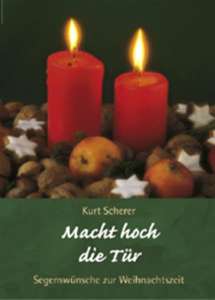 Macht hoch die Tür: Segenswünsche zur Weihnachtszeit Lifestyle