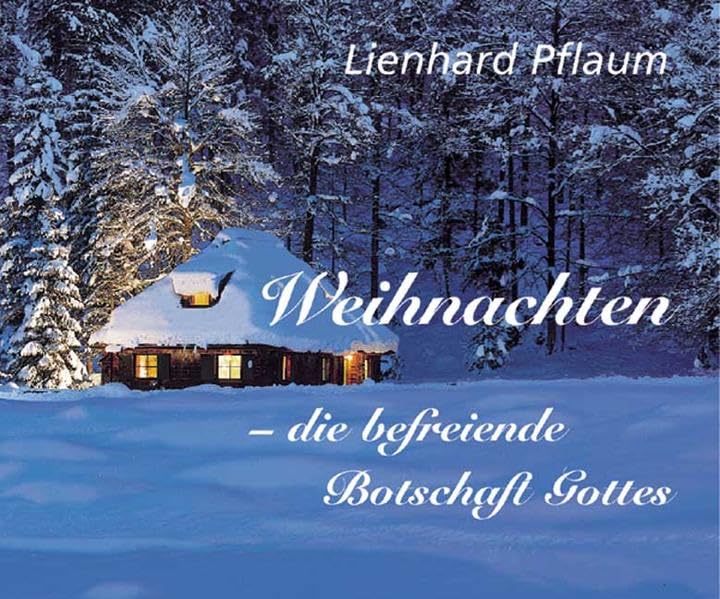 Weihnachten - die befreiende Botschaft Gottes (Foto-Text-Hefte) Lifestyle