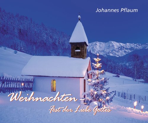 Weihnachten - Fest der Liebe Gottes Lifestyle