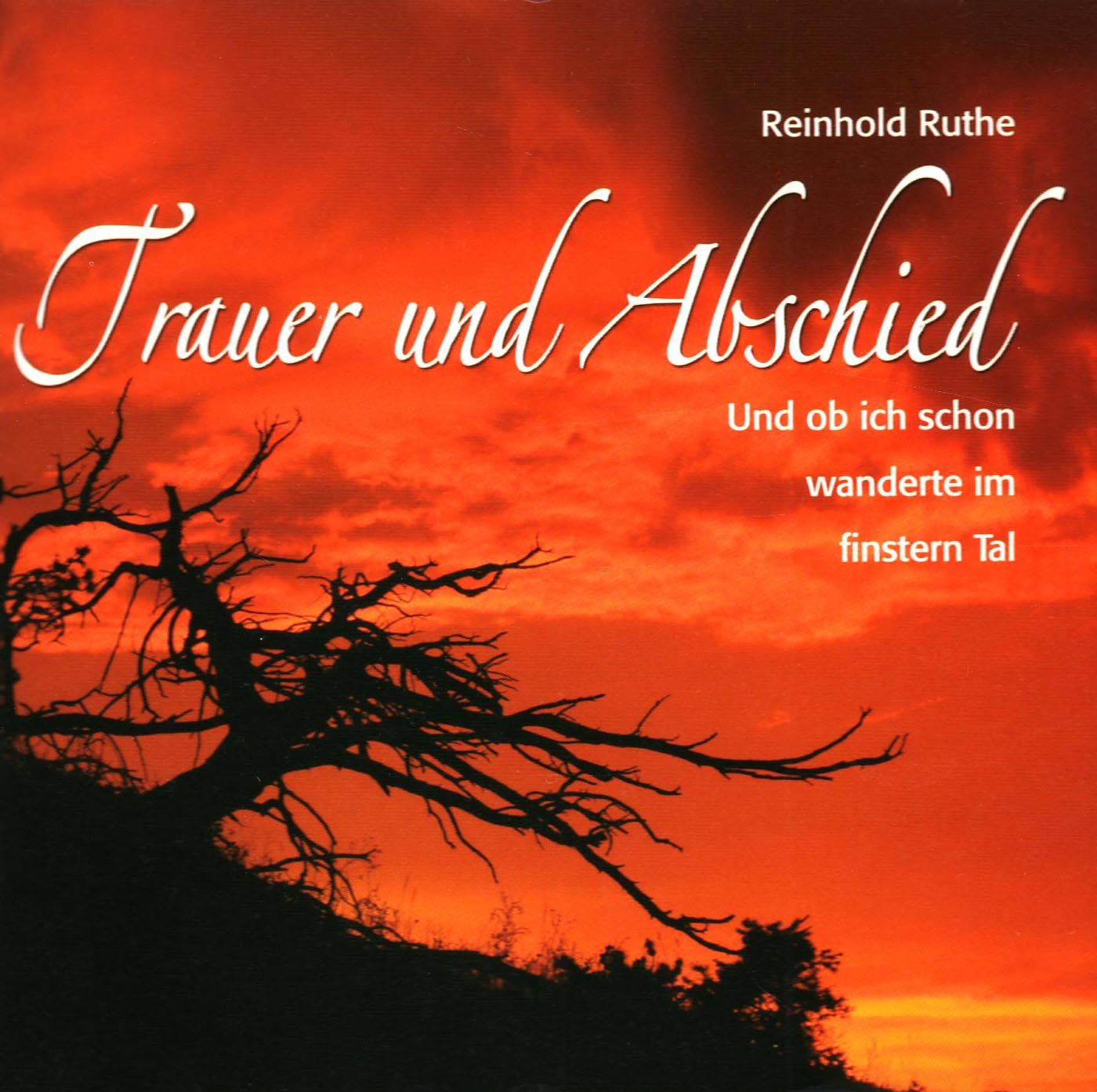 Trauer und Abschied: Und ob ich schon wanderte im finstern Tal Lifestyle