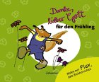 Danke, lieber Gott, für den Frühling: Malen mit Flux, dem Eichhörnchen Books