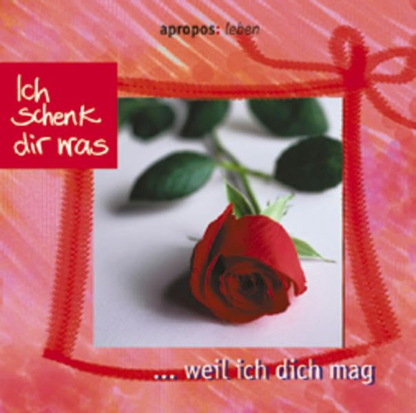 Product Image: Ich schenk dir was - weil ich dich mag