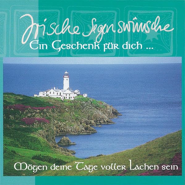 Mögen deine Tage voller Lachen sein: Irische Segenswünsche Lifestyle