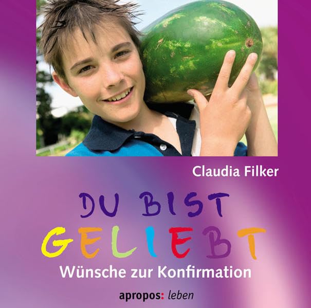Du bist geliebt: Wünsche zur Konfirmation Books