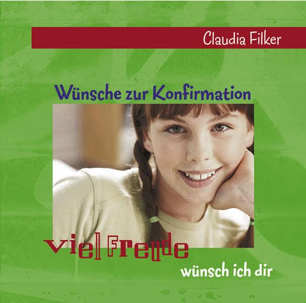 Viel Freude wünsch ich dir: ... zur Konfirmation Media & Communication