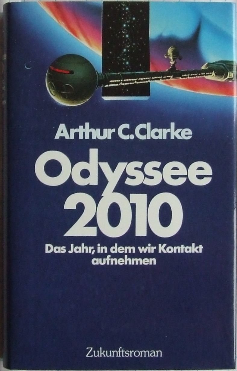 Odyssee 2010. Das Jahr in dem wir Kontakt aufnehmen Fantasy & Sci-Fi