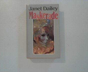 Maskerade. Spannender Roman um Täuschungen und Leidenschaften, es ist nichts so, wie es scheint. Ein gefährliches Spiel. Books
