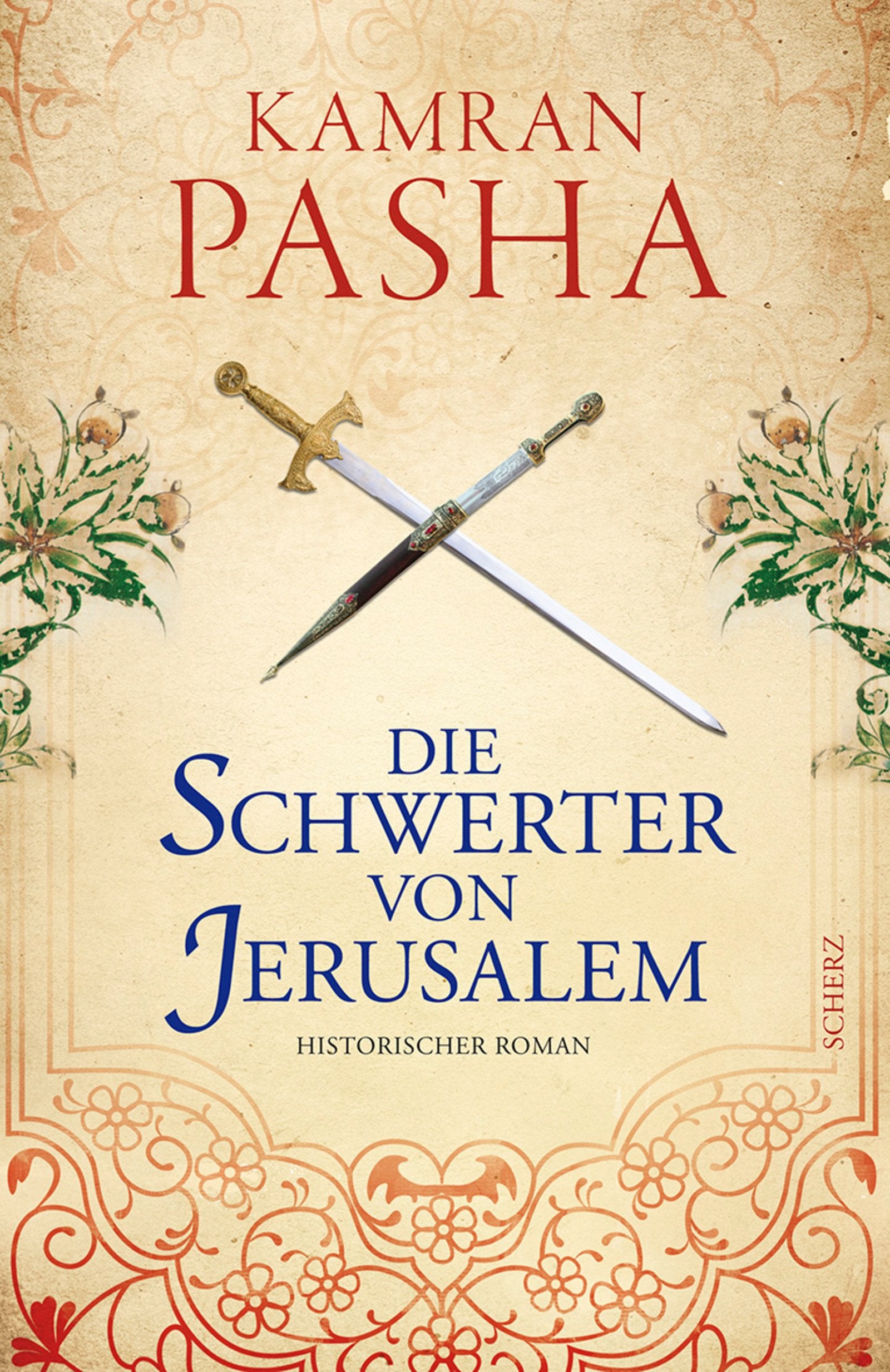 Die Schwerter von Jerusalem: Historischer Roman Historical Fiction
