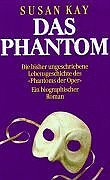 Das Phantom: Die bisher ungeschriebene Lebensgeschichte des "Phantoms der Oper". Ein biographischer Roman Horror & Mystery