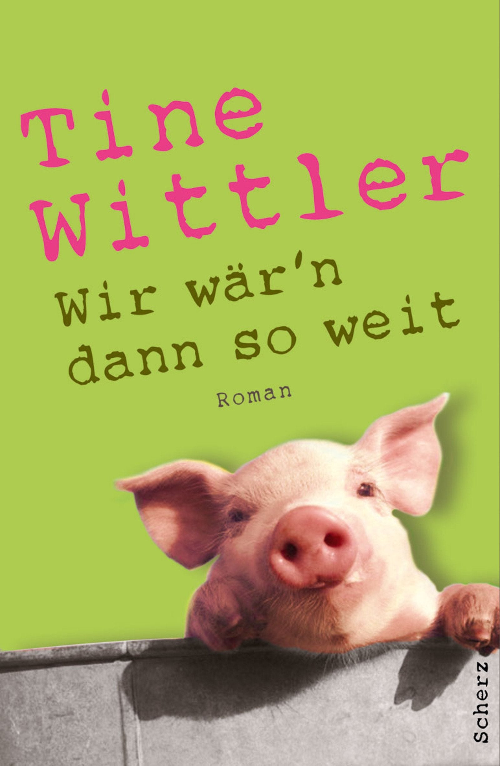 Wir wär'n dann so weit: Roman Contemporary literature