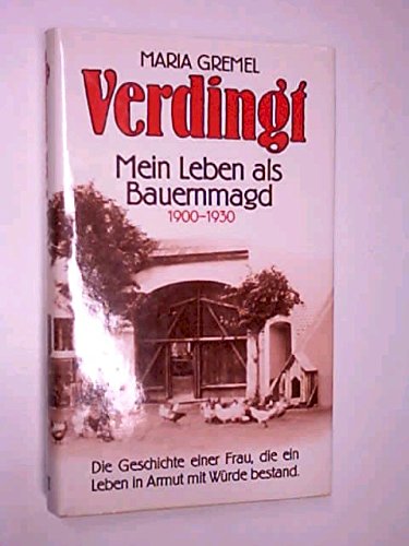 Product Image: Verdingt. Mein Leben als Bauernmagd 1900 - 1930