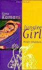 Junglee Girl: Wilde Mädchen. Aus d. Engl. v. Anke C. Burger Contemporary literature