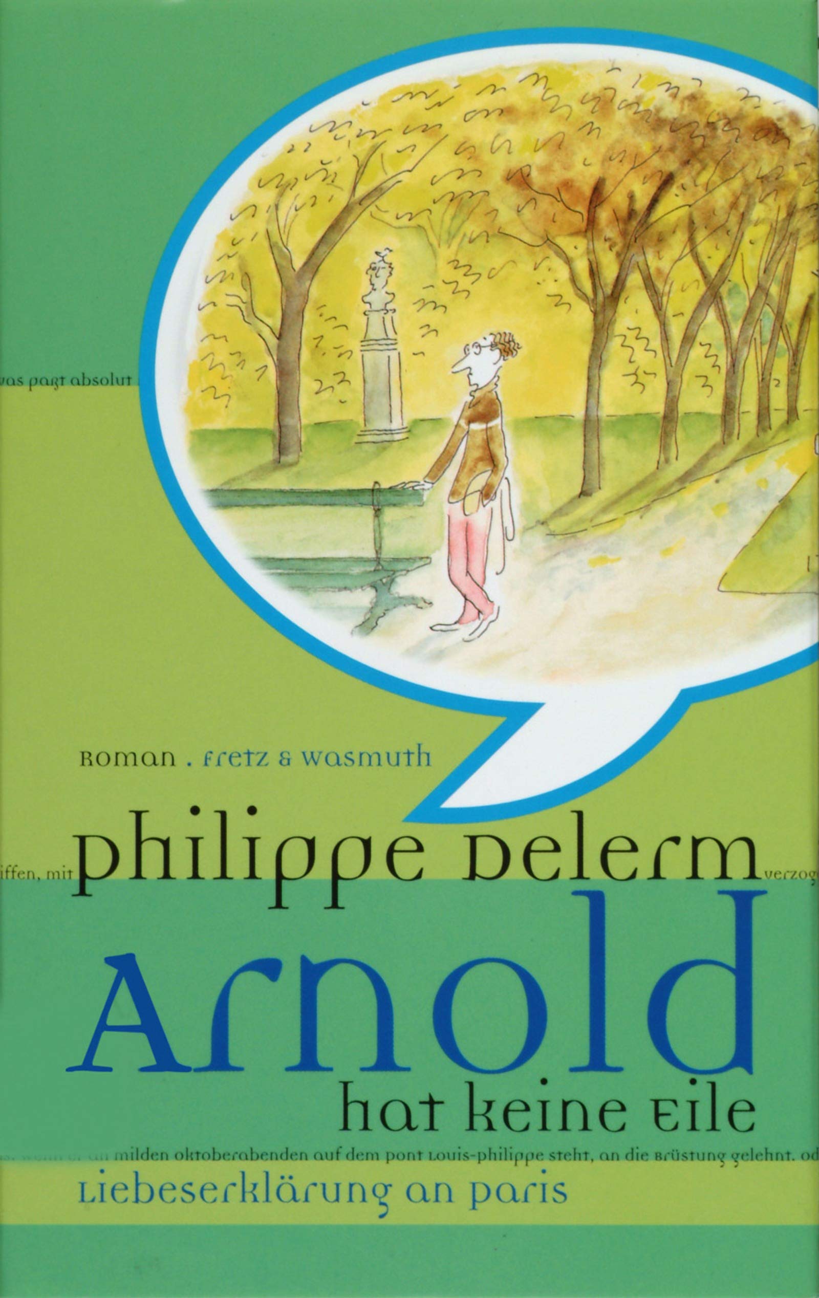 Arnold hat keine Eile - Liebeserklärung an Paris Fiction