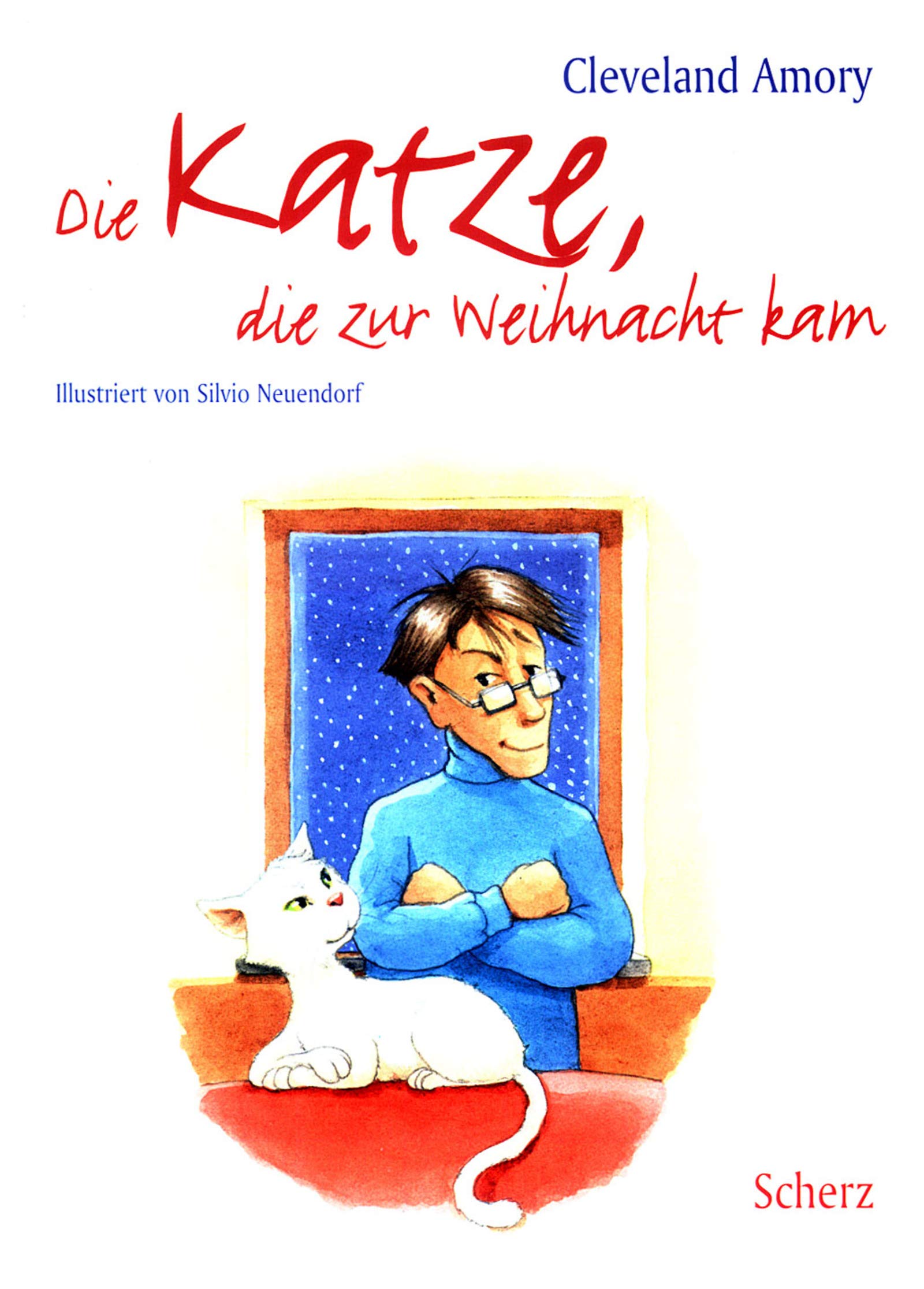 Die Katze, die zur Weihnacht kam: Bezaubernde weise Geschichten um eine Katze im Besonderen - und um all e Katzen der Welt Contemporary literature Books