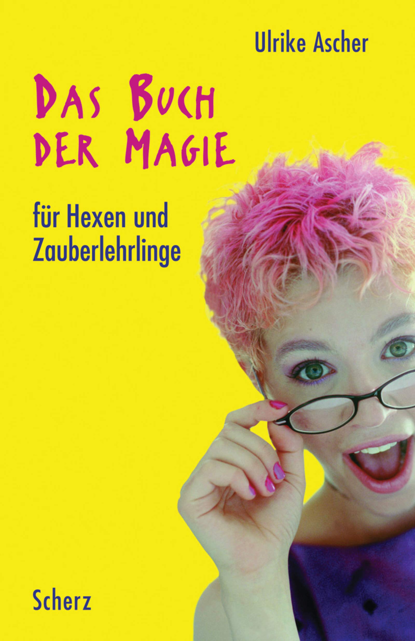 Das Buch der Magie für Hexen und Zauberlehrlinge book
