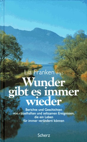 Wunder gibt es immer wieder Lifestyle