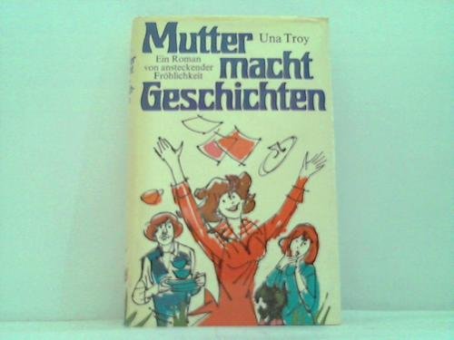 Mutter macht Geschichten : Roman Contemporary literature