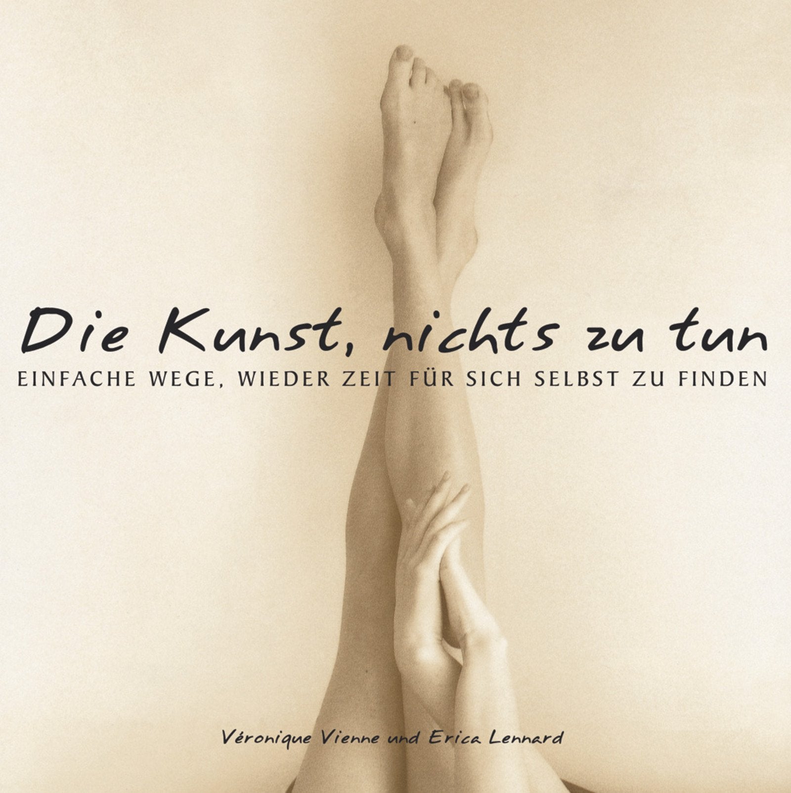 Die Kunst, nichts zu tun: Einfache Wege, wieder Zeit für sich selbst zu finden Lifestyle
