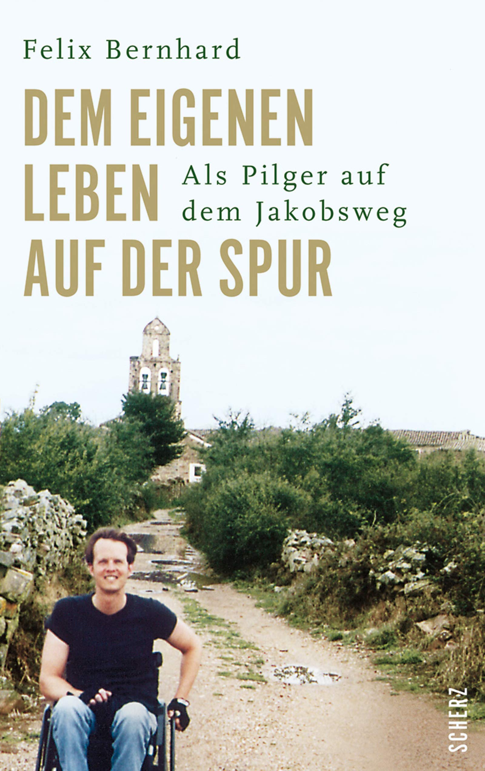 Dem eigenen Leben auf der Spur: Als Pilger auf dem Jakobsweg Memories