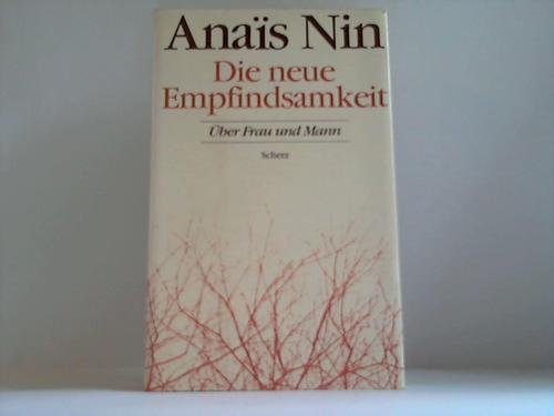 Die neue Empfindsamkeit. Über Mann und Frau und andere Essays, Vorträge und Aufsätze Classics