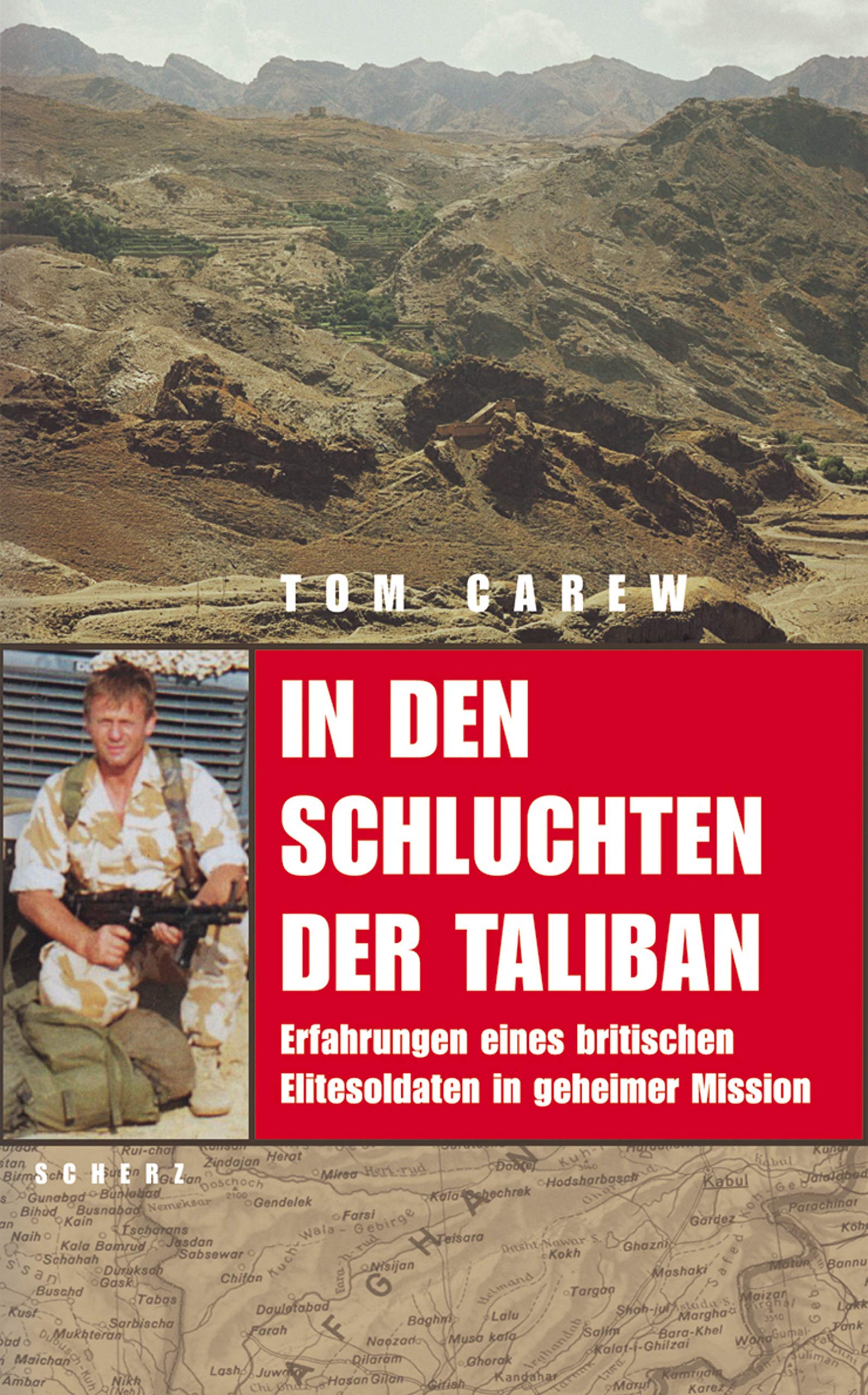 In den Schluchten der Taliban: Erfahrungen eines britischen Elitesoldaten in geheimer Mission Politics & Society