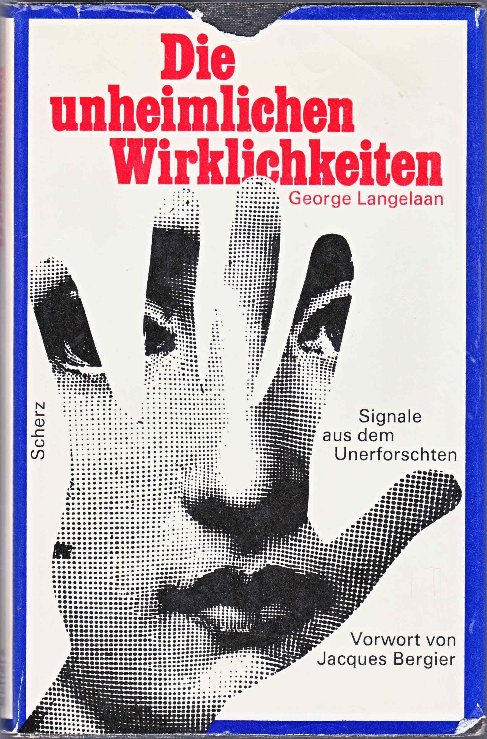 Die unheimlichen Wirklichkeiten. Signale aus dem Unerforschten Books