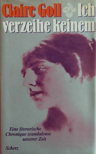 Ich verzeihe keinem - Eine literarische Chronique scandaleuse unserer Zeit Art & Literature
