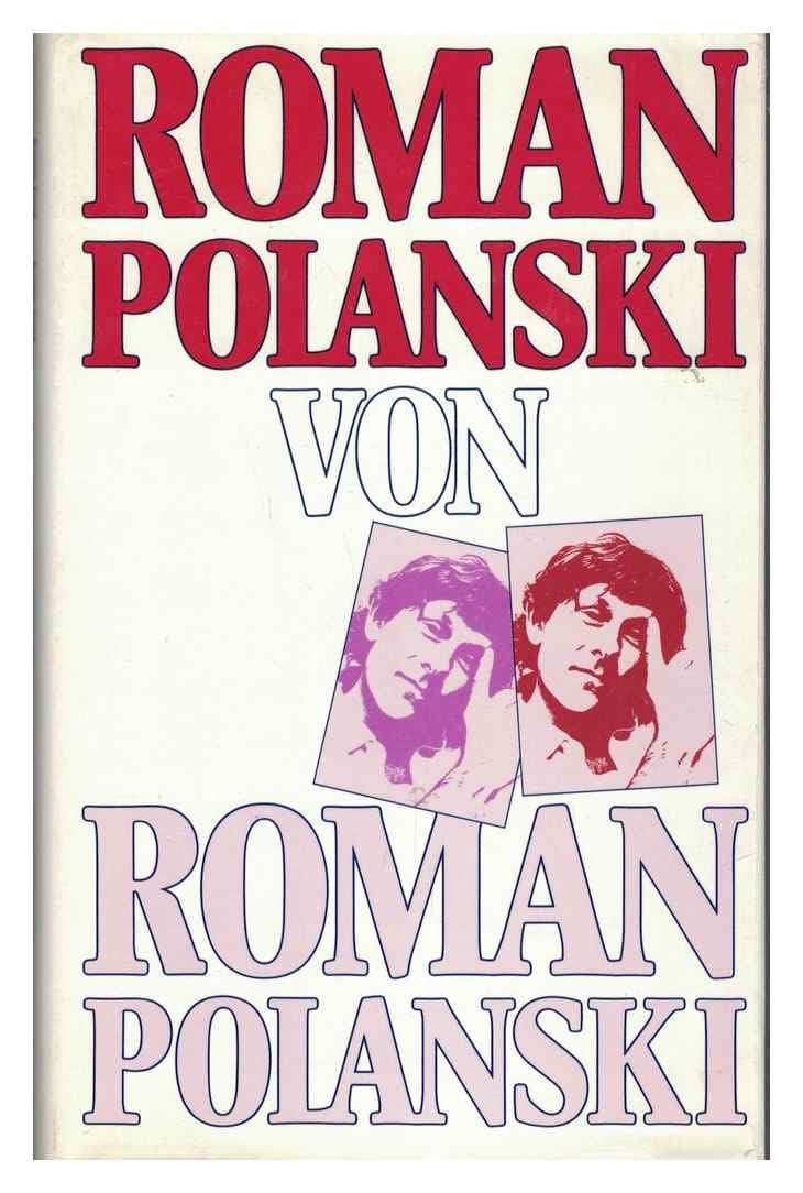 Roman Polanski von Roman Polanski Film, Art & Culture