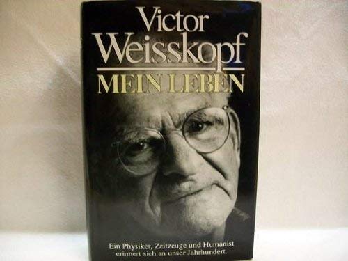 Mein Leben. Ein Physiker, Zeitzeuge und Humanist erinnert sich an unser Jahrhundert. Science