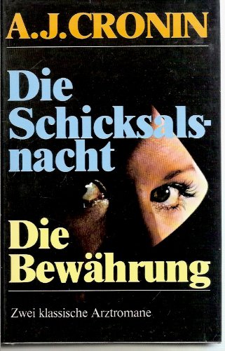 Die Schicksalsnacht / Die Bewährung. Zwei klassische Arztromane Books