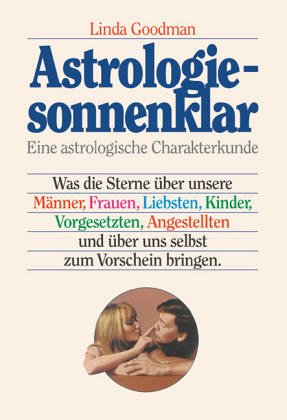 Astrologie sonnenklar. Sonderausgabe. Eine astrologische Charakterkunde Religion & Esotericism