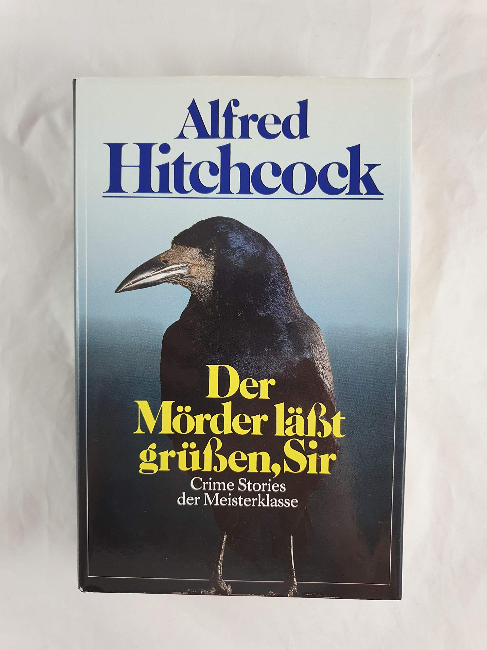 Der Mörder lässt grüssen, Sir. Crime Stories der Meisterklasse Books