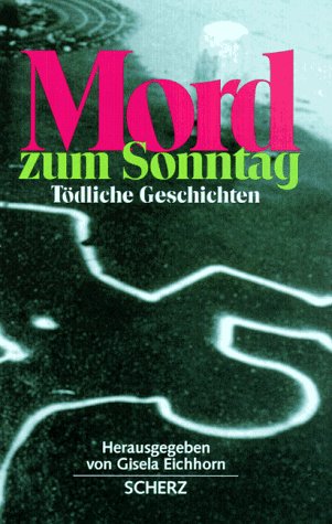 Mord zum Sonntag. Tödliche Geschichten. Crime & Thrillers