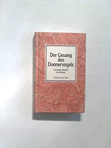Der Gesang des Donnervogels Philosophy