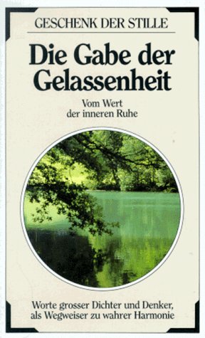 Product Image: Die Gabe der Gelassenheit