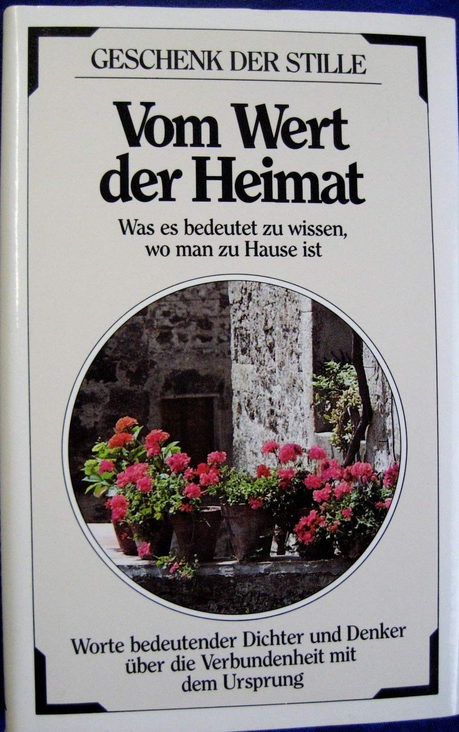 Vom Wert der Heimat: Was es bedeutet zu wissen, wo man zu Hause ist. Worte bedeutender Dichter und Denker über die Verbundenheit mit dem Ursprung Living & Furnishing