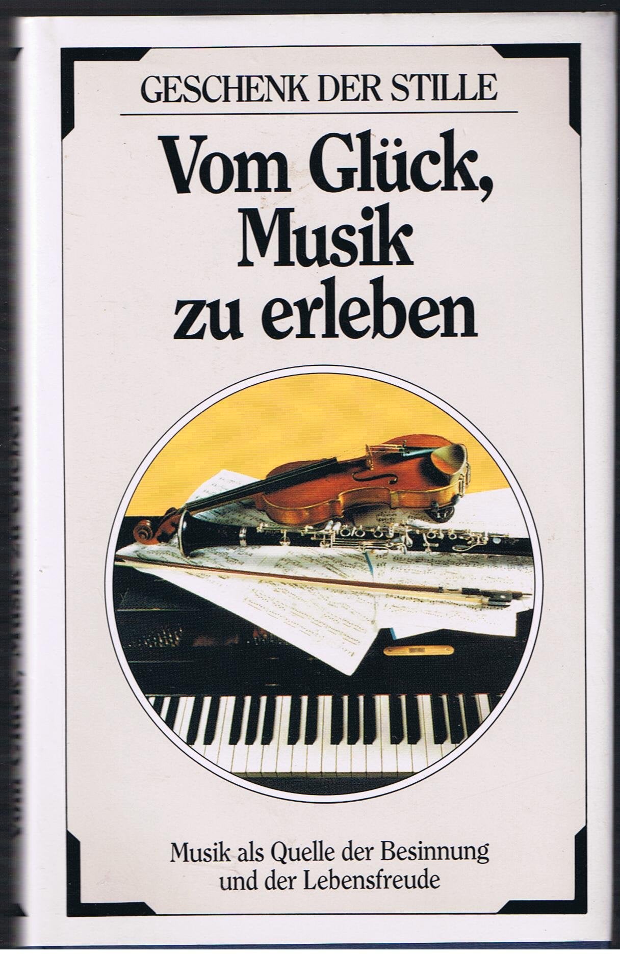 Product Image: Vom Glück, Musik zu erleben