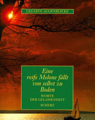Eine reife Melone fällt von selbst zu Boden Lifestyle
