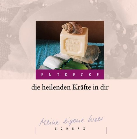 Entdecke die heilenden Kräfte in dir Lifestyle