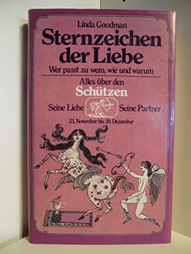 Alles über den Schützen : seine Liebe, seine Partner. Books