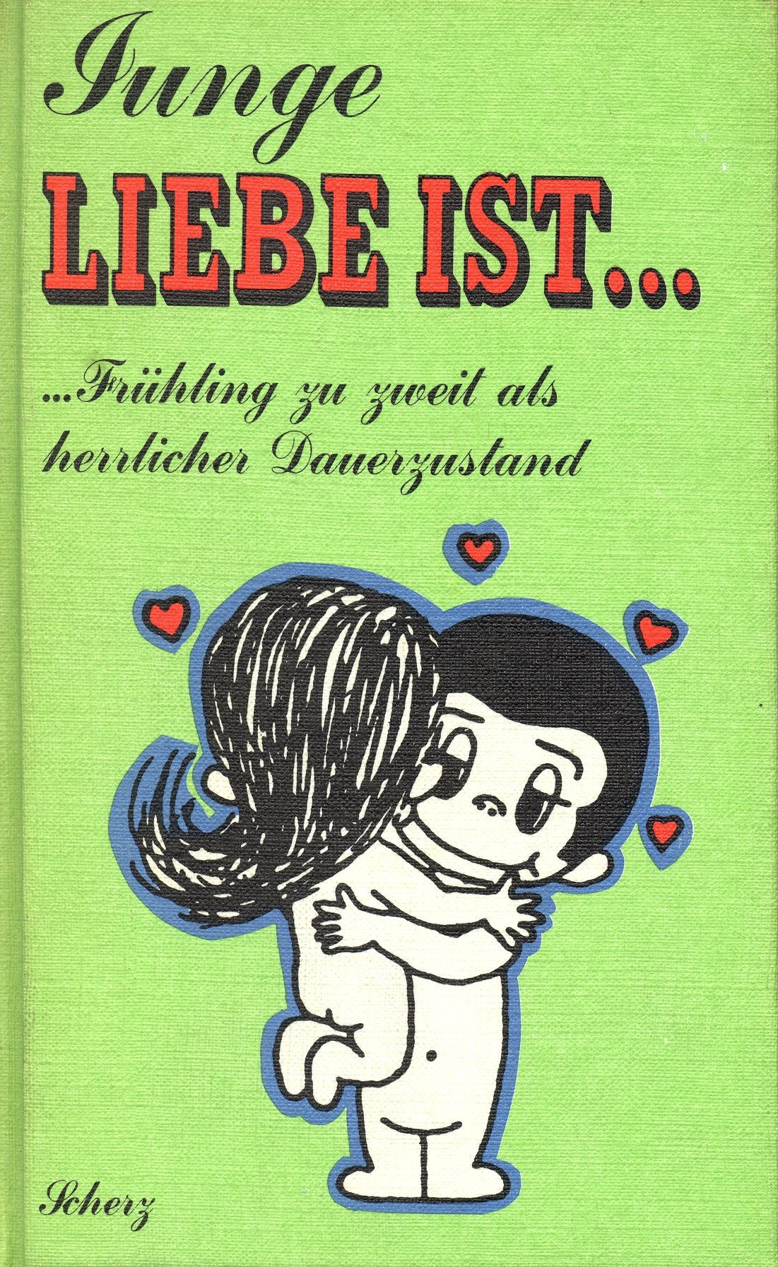 Liebe ist ... Junge Liebe ist. Frühling zu zweit als herrlicher Dauerzustand Film, Art & Culture