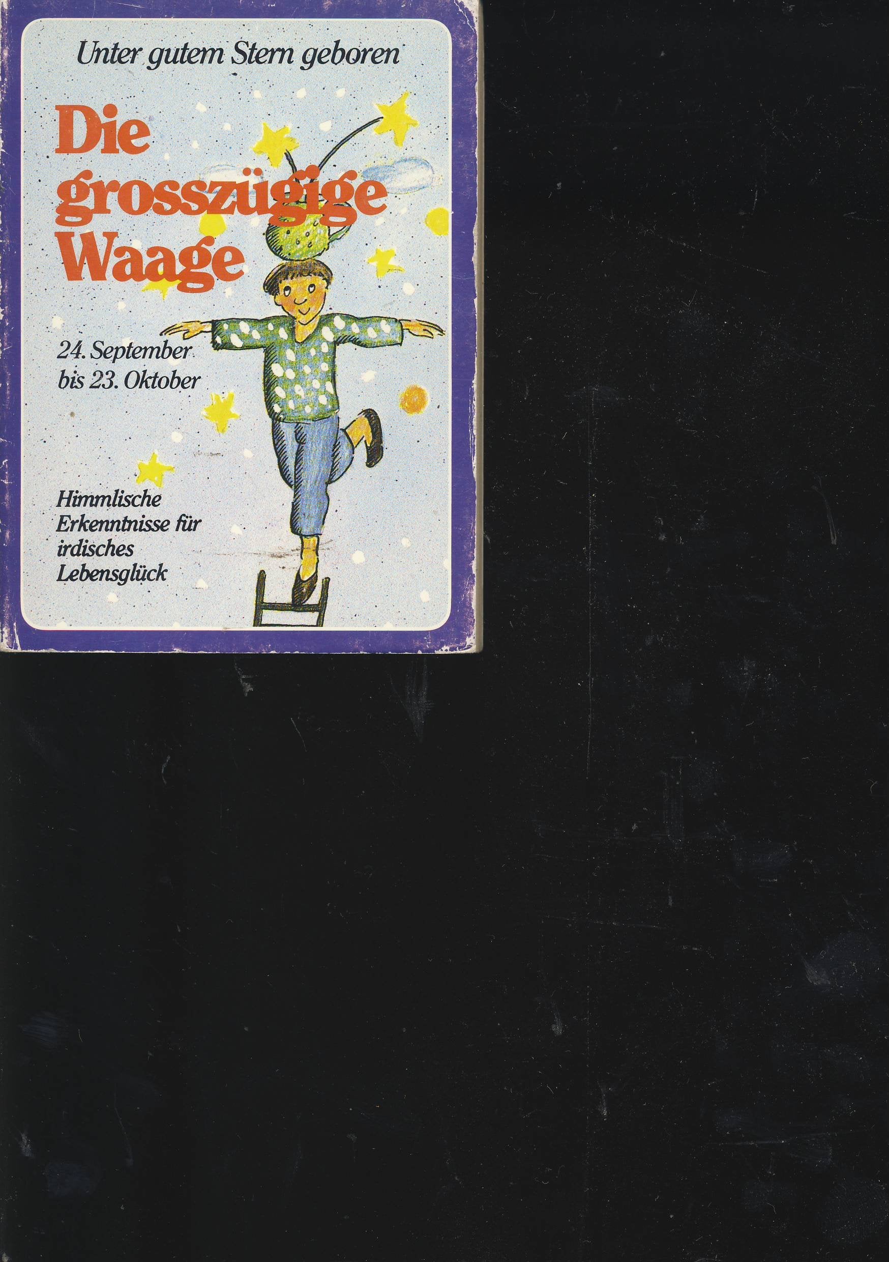 Unter gutem Stern geboren. Die grosszügige Waage Books