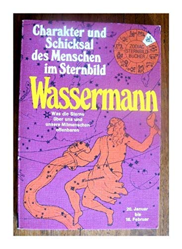Wassermann. Charakter und Schicksal des Menschen im Sternbild Books