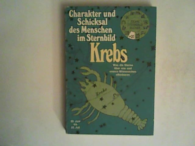 Krebs. Charakter und Schicksal des Menschen im Sternbild Medicine